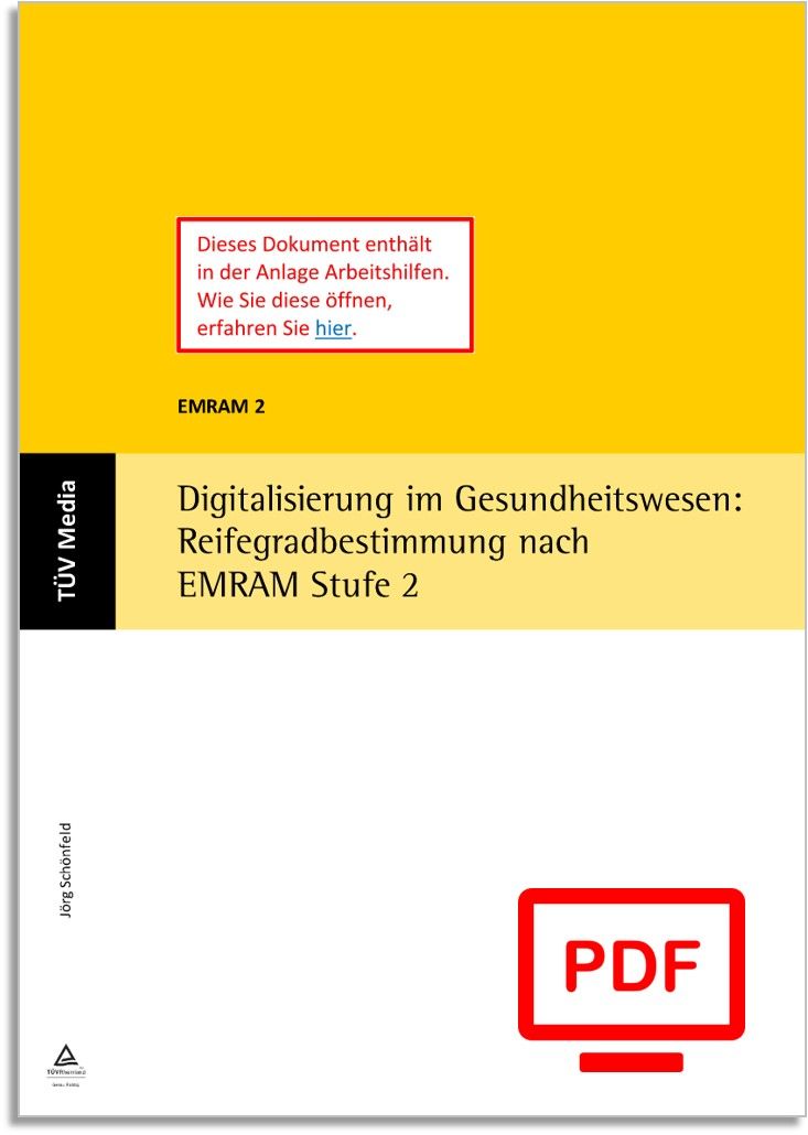 Digitalisierung im Gesundheitswesen: Reifegradbestimmung nach EMRAM Stufe 2 (E-Book)