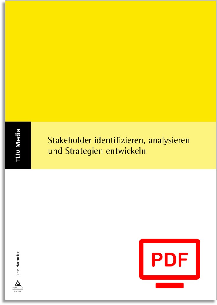 Stakeholder identifizieren, analysieren und Strategien entwickeln (E-Book)