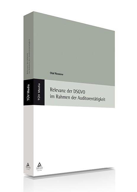 Relevanz der DSGVO im Rahmen der Auditorentätigkeit (E-Book)