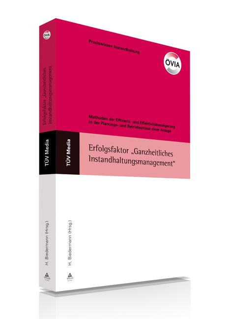 Erfolgsfaktor "Ganzheitliches Instandhaltungsmanagement"