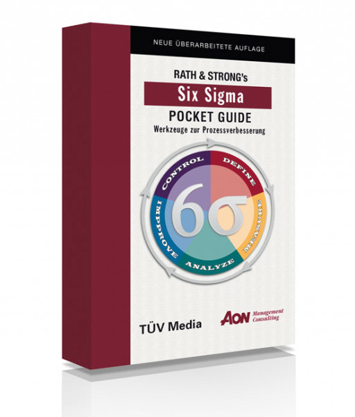 Rath und Strong`s Six Sigma Pocket Guide