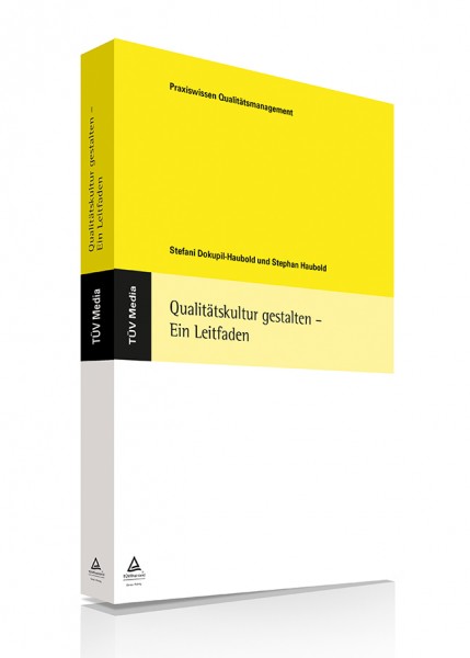 Qualitätskultur gestalten - Ein Leitfaden (E-Book)