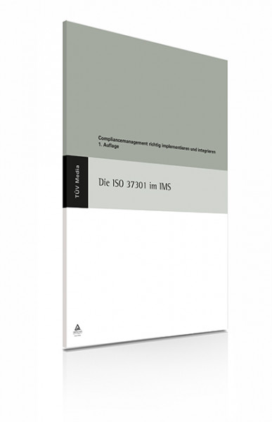 Die ISO 37301:2021 im IMS (Print und E-Book)